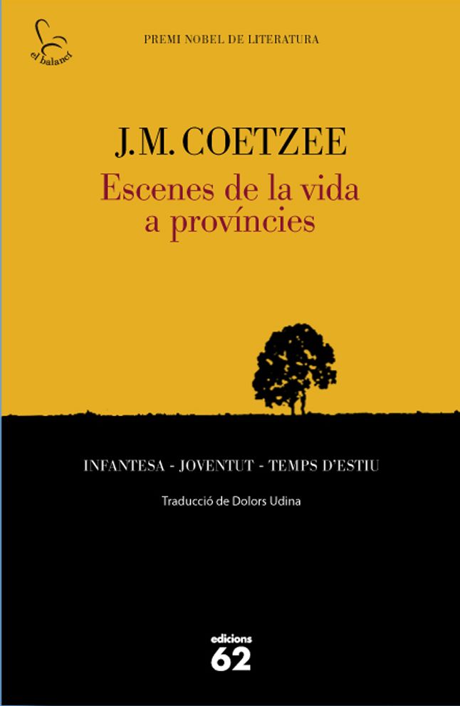 Escenes de la vida a províncies (Scenes from Provincial Life: Boyhood, Youth, Summertime)