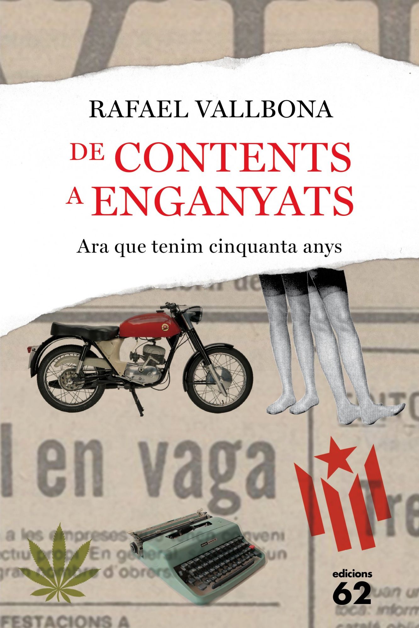 De contents a enganyats: Ara que tenim cinquanta anys