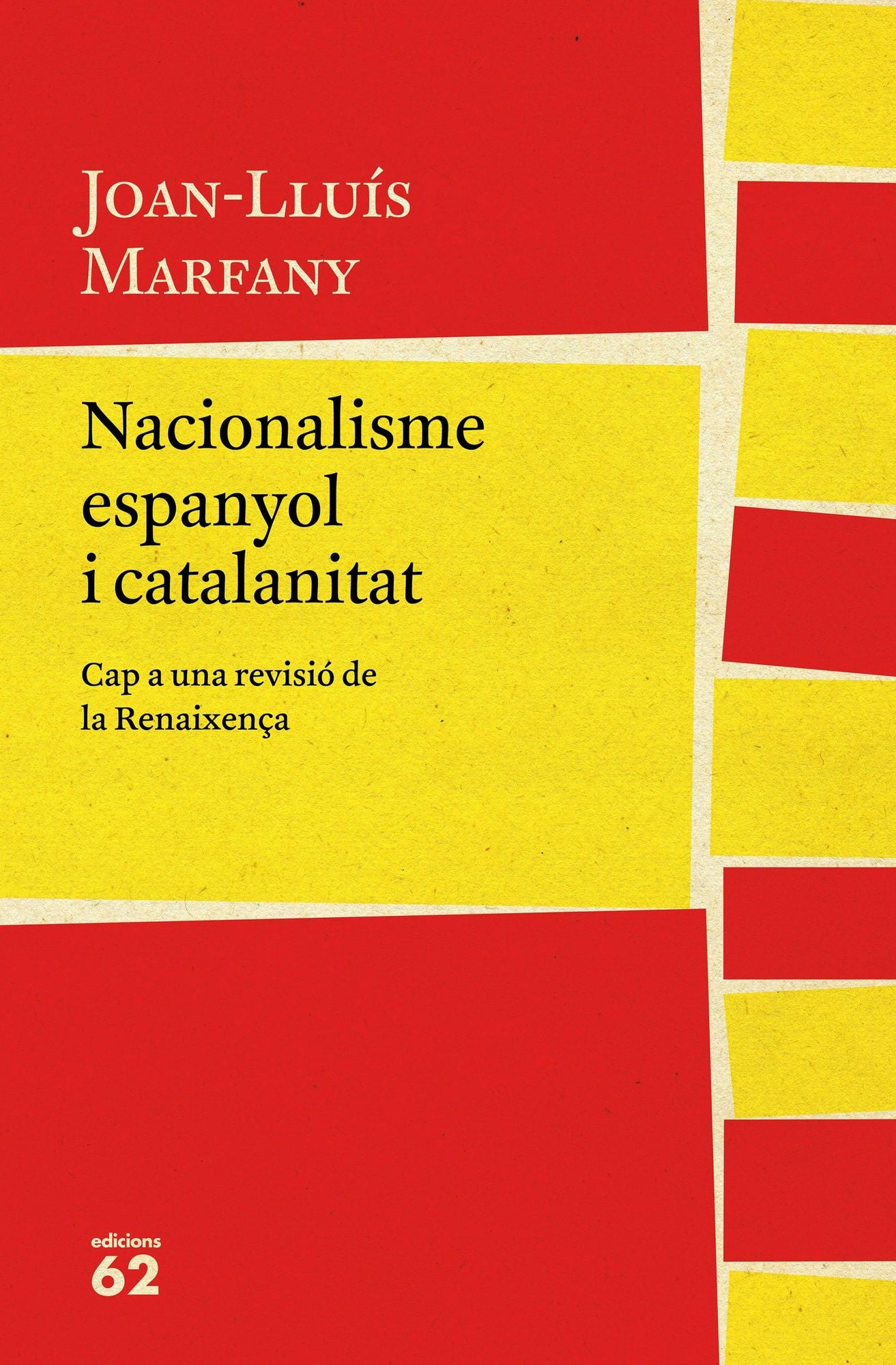 Nacionalisme espanyol i catalanitat: Cap a una revisió de la Renaixença