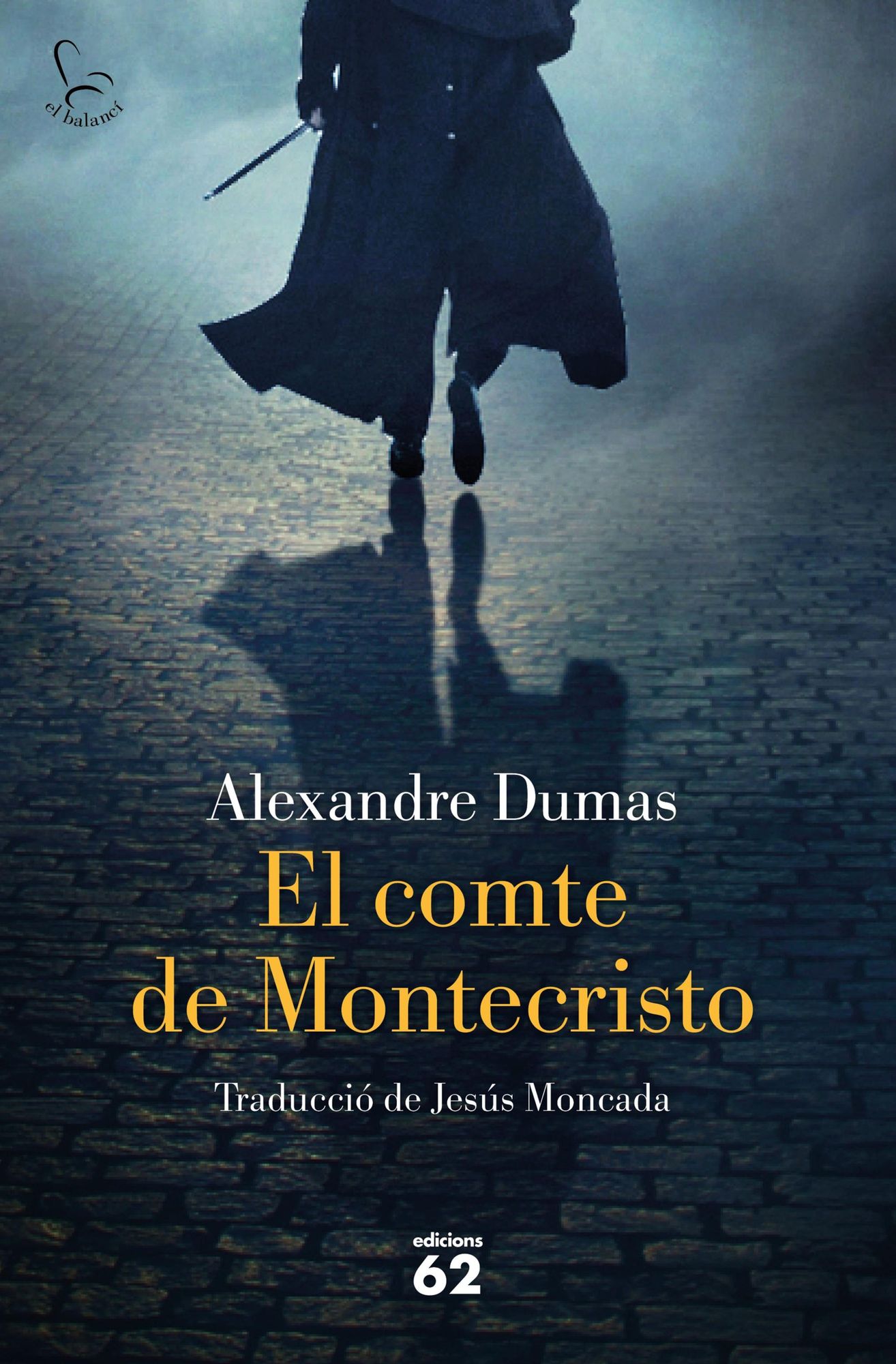 El comte de Montecristo: Traducció de Jesús Moncada