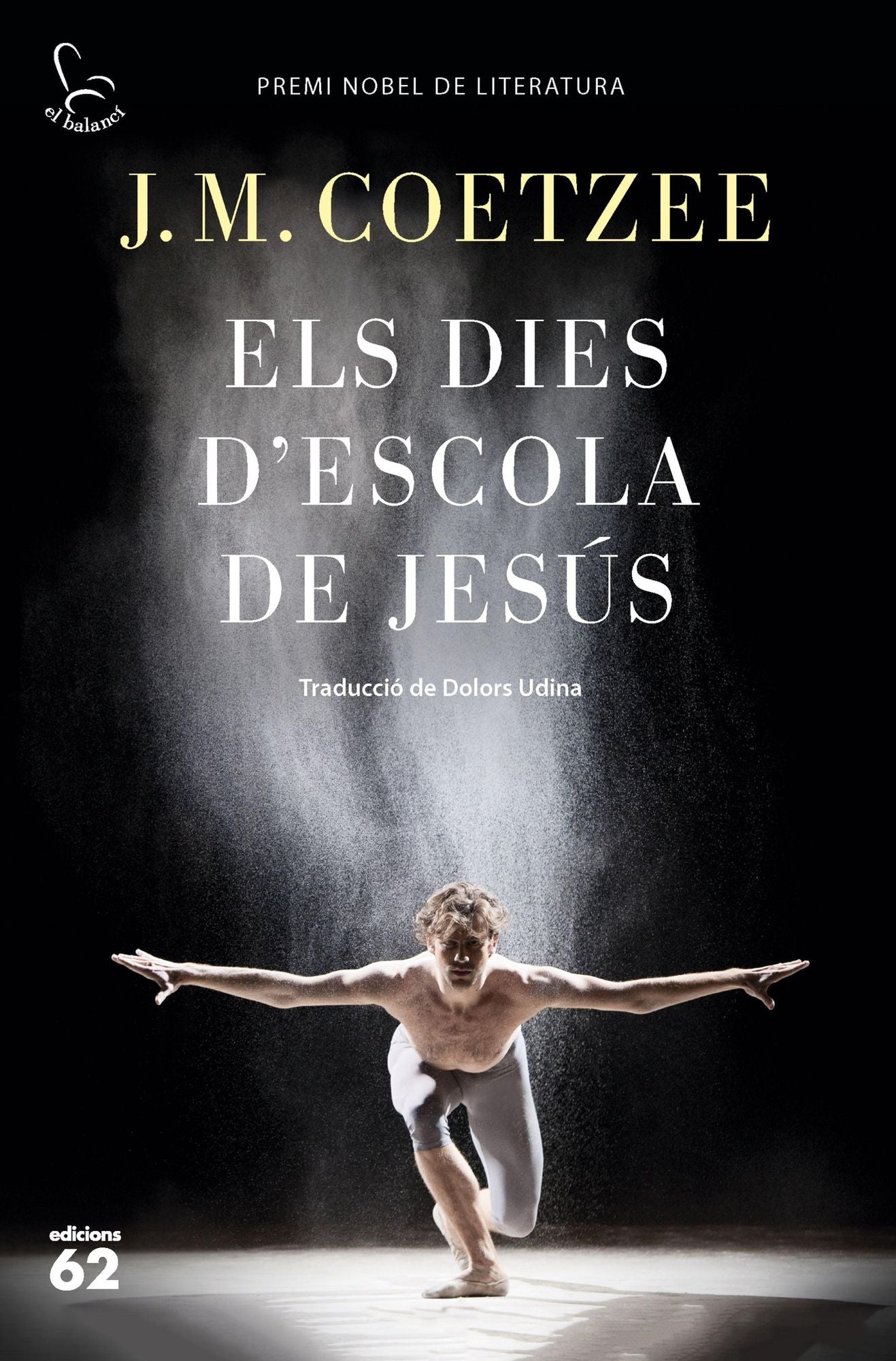 Els dies d'escola de Jesús: Traducció de Dolors Udina