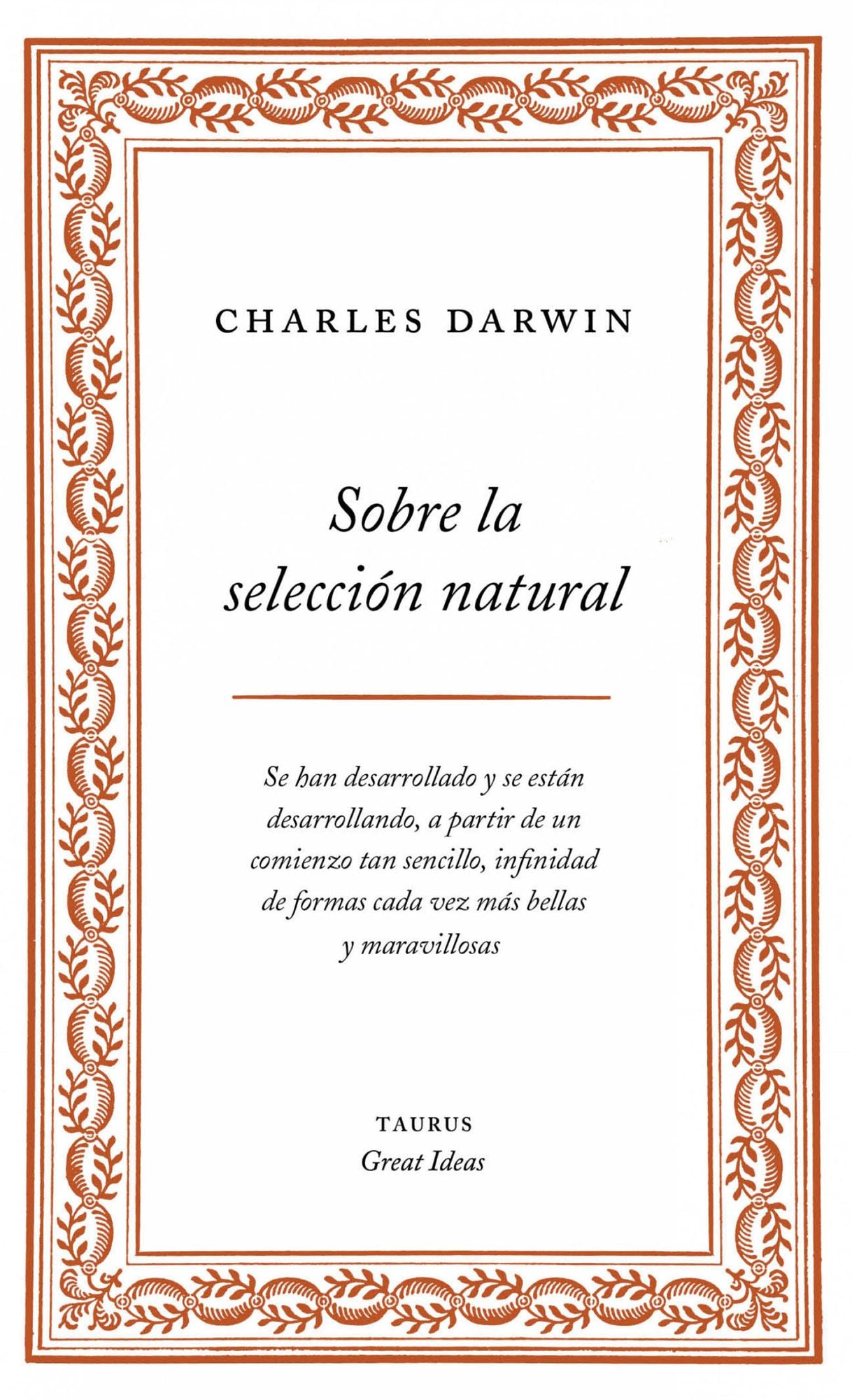 Sobre la selección natural (Serie Great Ideas 1)