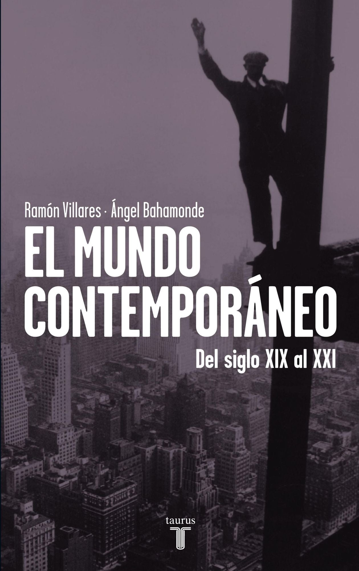 El mundo contemporáneo: Del siglo XIX al XXI