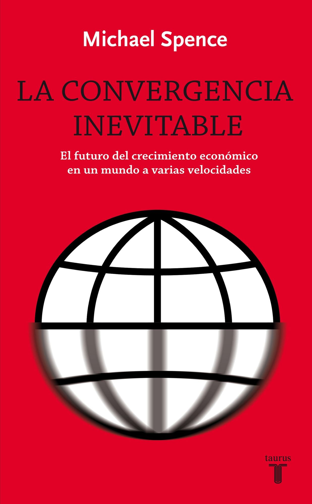 La convergencia inevitable: El futuro del crecimiento económico en un mundo a varias velocidades
