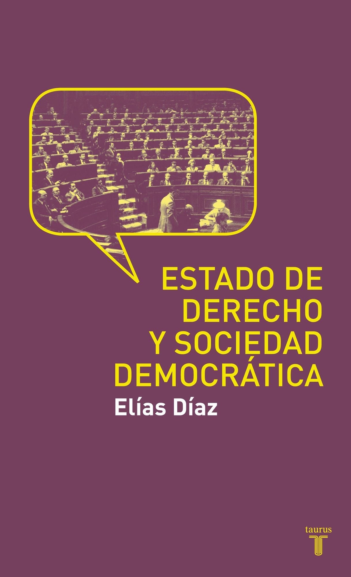 Estado de derecho y sociedad democrática