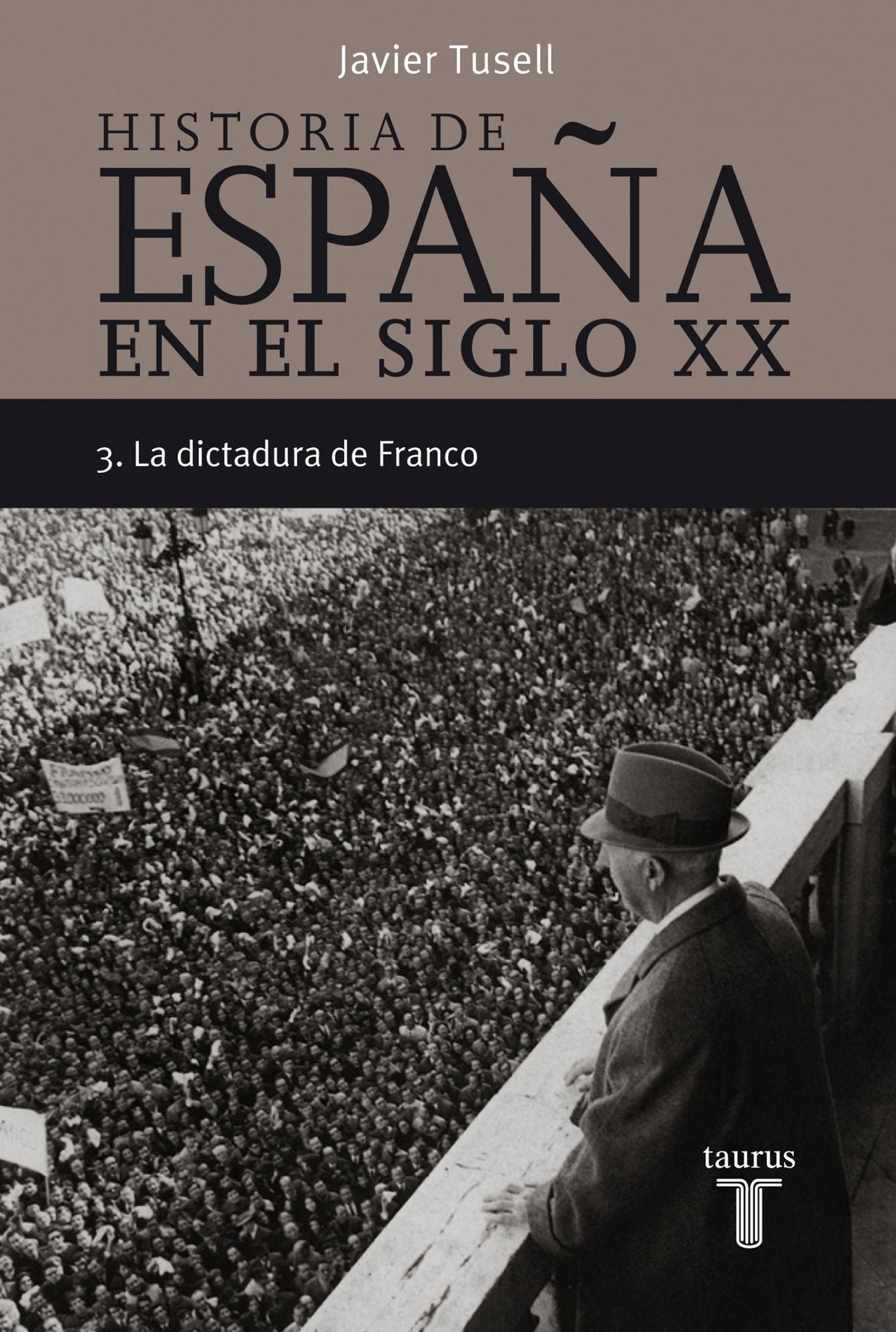 Historia de España 3 Siglo XX. La dictadura de Franco: 3. La dictadura de Franco