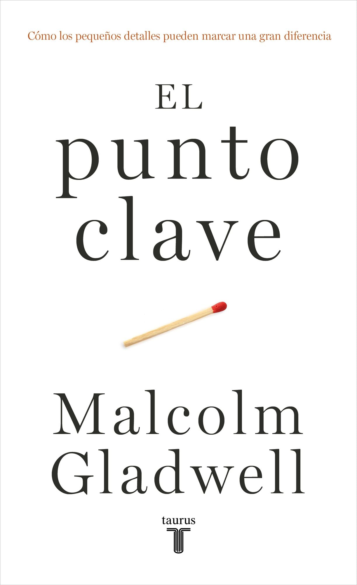 El punto clave (The Tipping Point): The Tipping Point