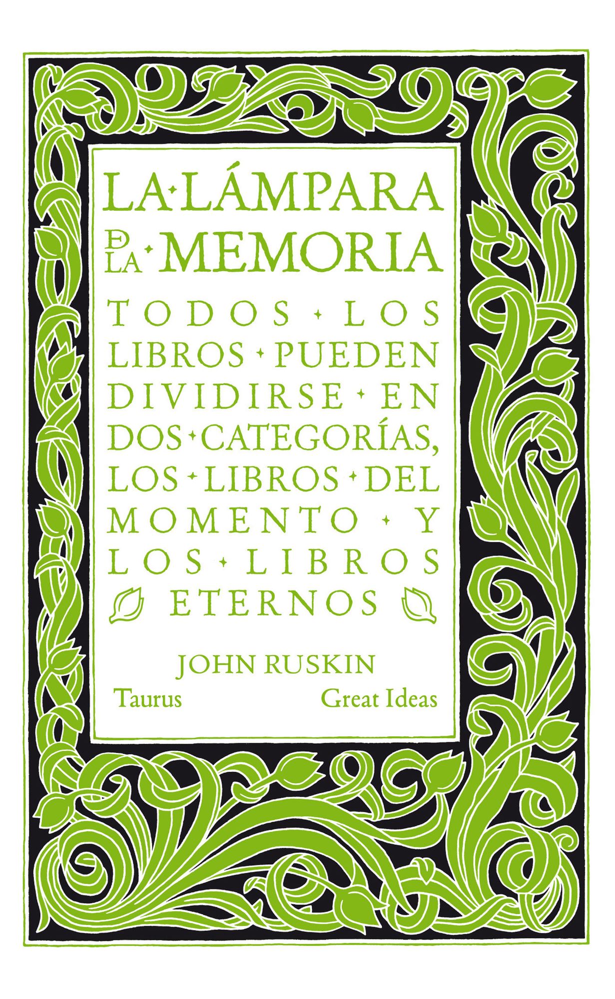 La lámpara de la memoria (Serie Great Ideas 33)