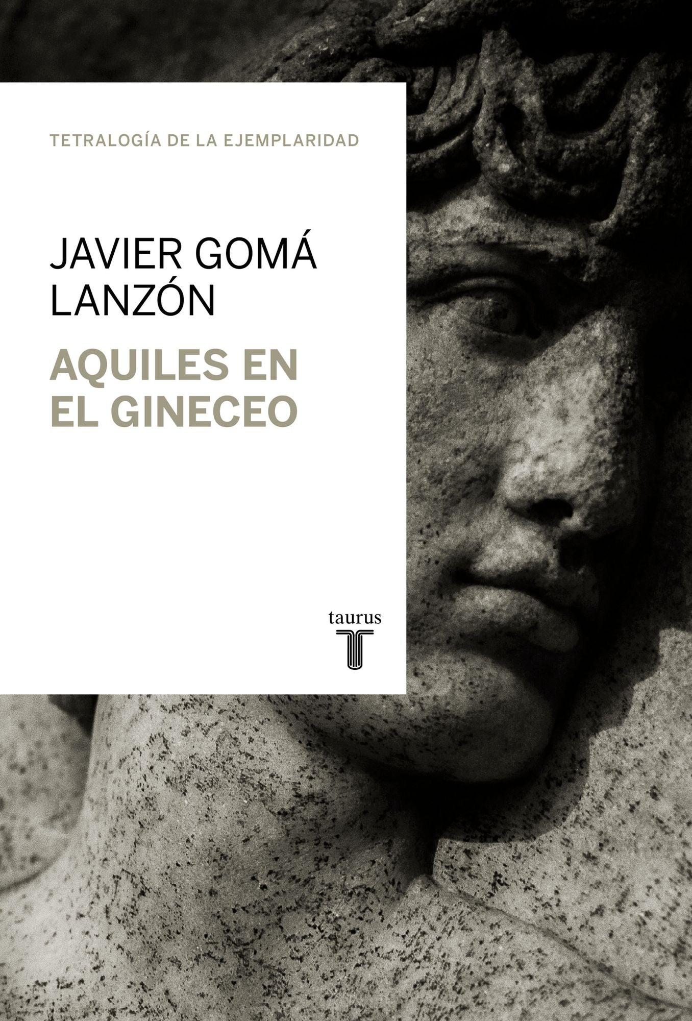Aquiles en el gineceo (Tetralogía de la Ejemplaridad)