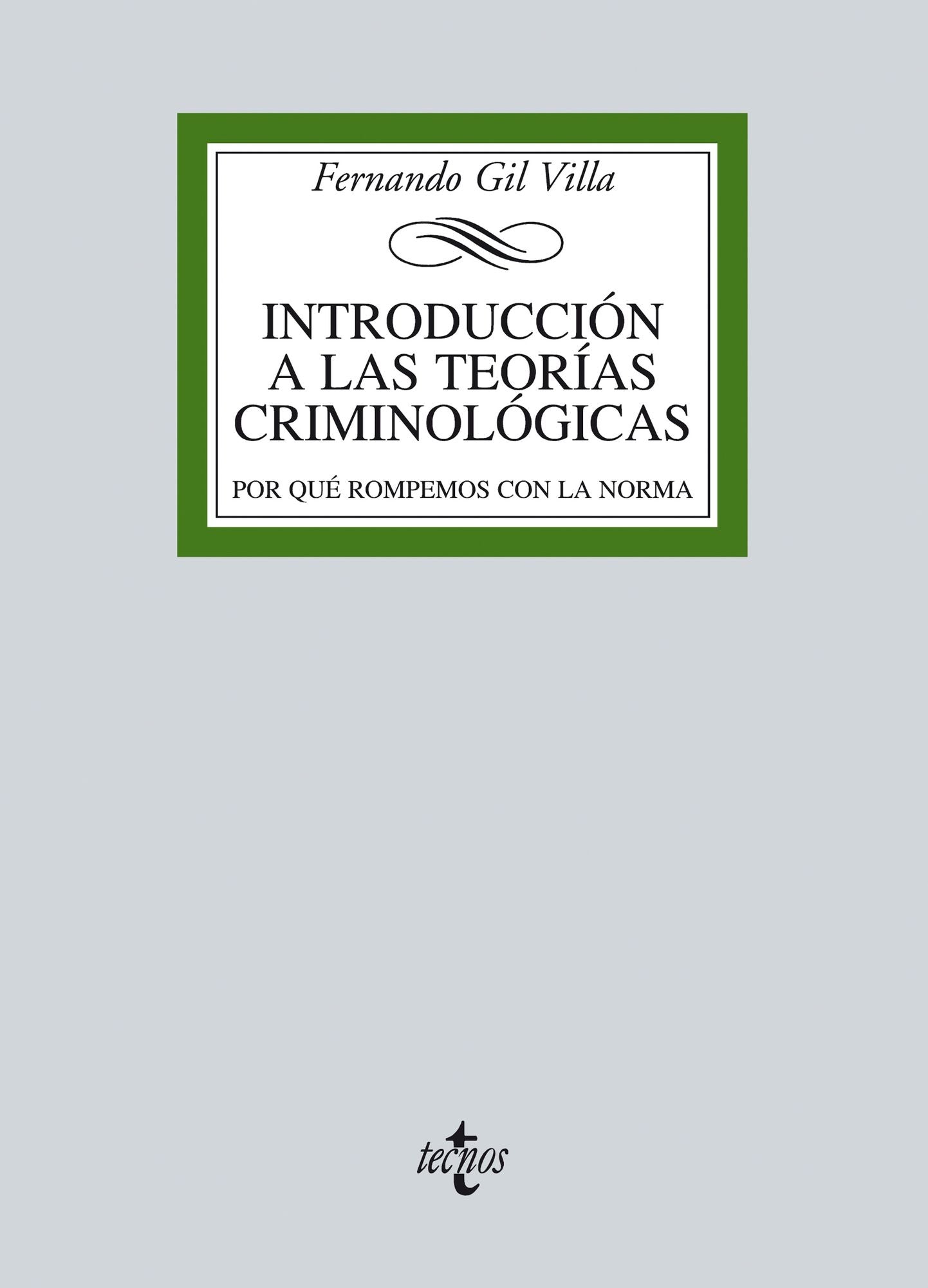 Introducción a las teorías criminológicas