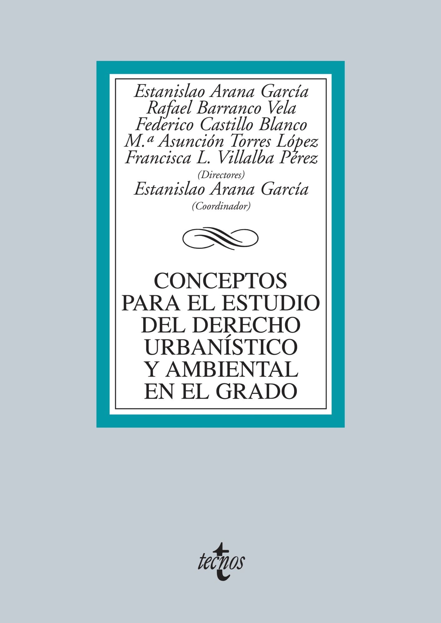 Conceptos para el estudio del Derecho urbanístico y ambiental en el grado