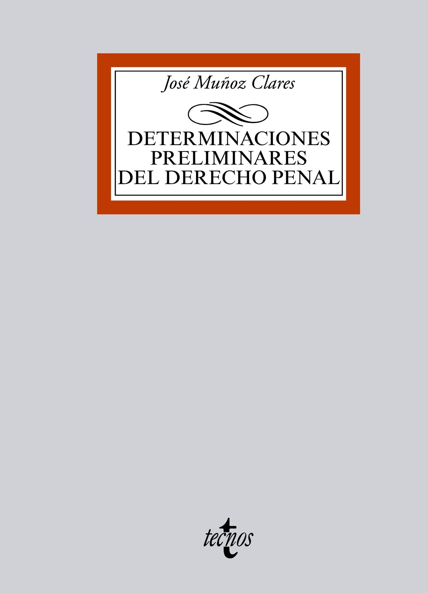 Determinaciones preliminares del Derecho penal