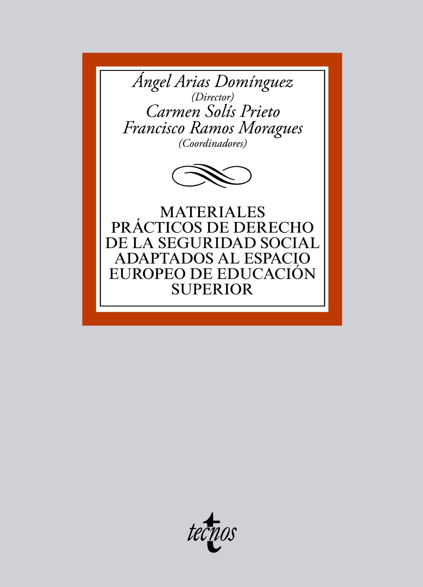 Materiales prácticos de Derecho de la Seguridad Social adaptados al Espacio Europeo de Educación Superior