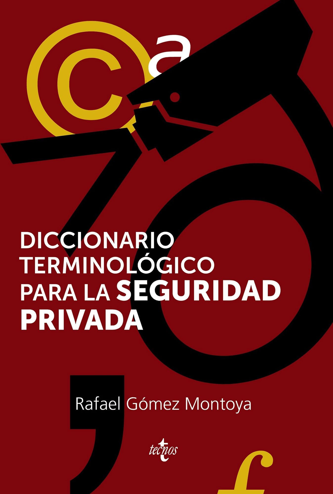 Diccionario terminológico de la seguridad privada