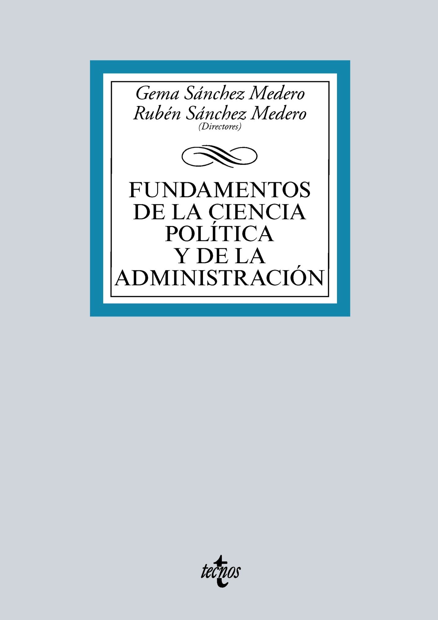 Fundamentos de la Ciencia Política y de la Administración