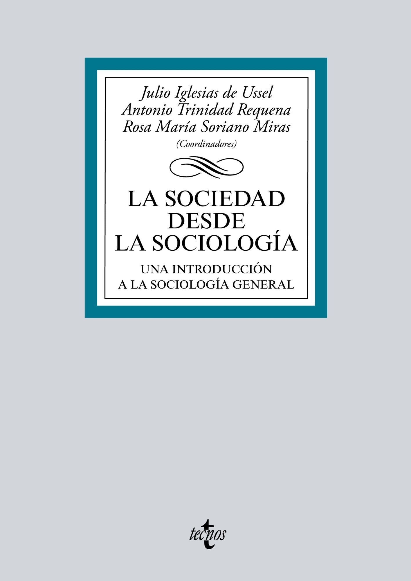 La sociedad desde la sociología
