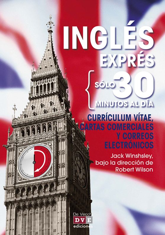 Inglés exprés: Currículum vitae, cartas comerciales y correos electrónicos