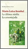 La ultima niebla & La amortajada (House of Mist and The Shrouded Woman)