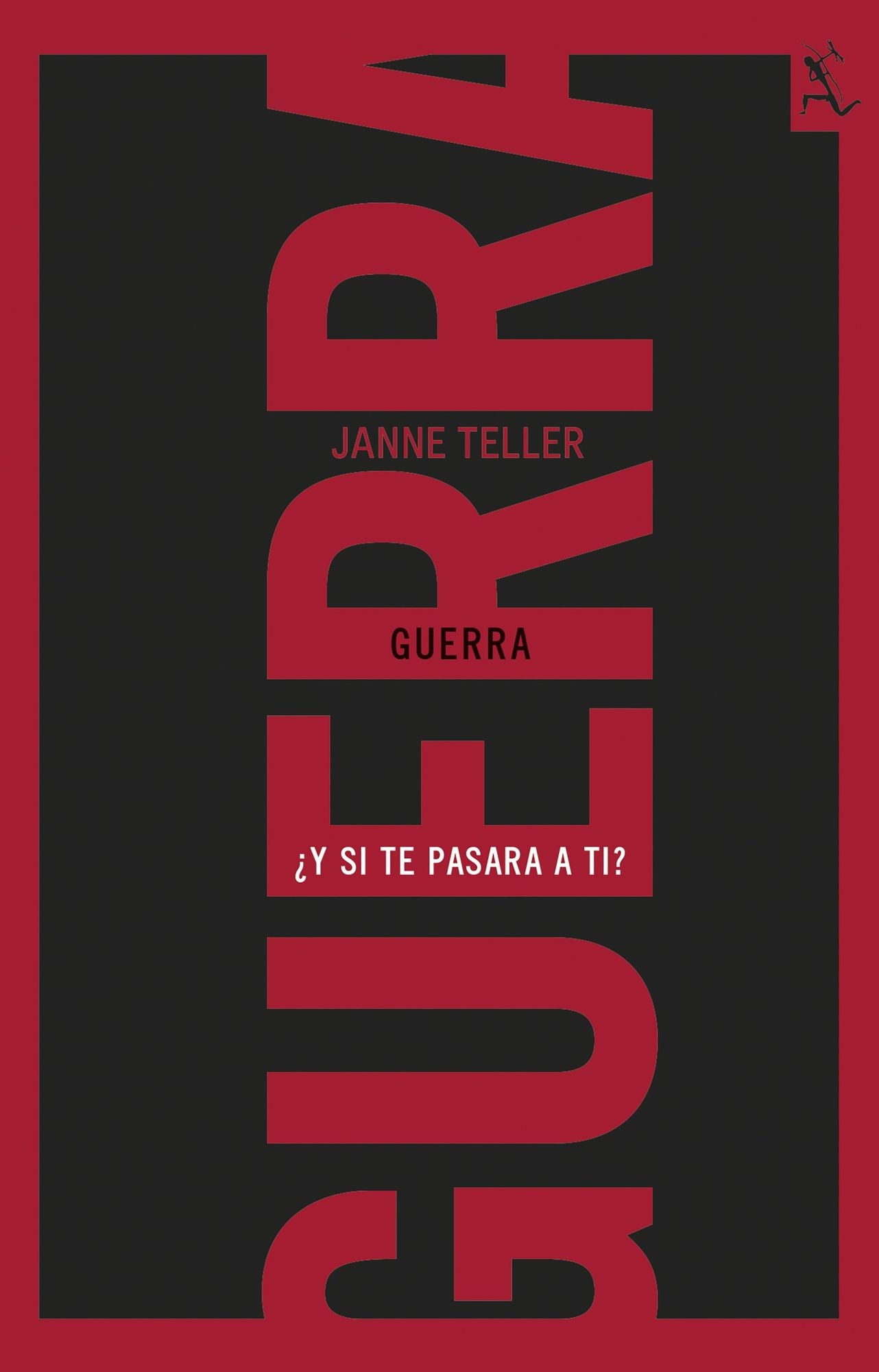 Guerra: Y si te pasara a ti?