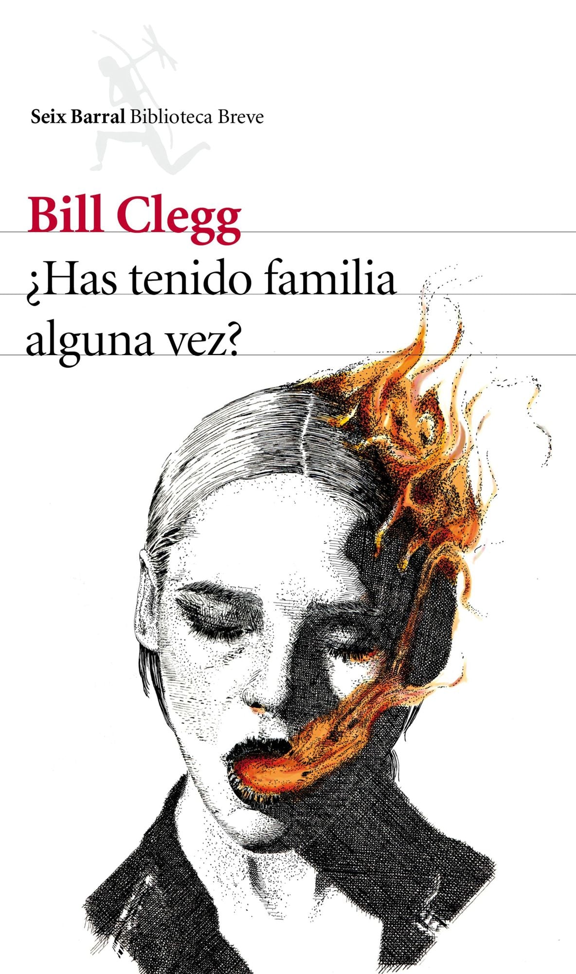 Has tenido familia alguna vez?