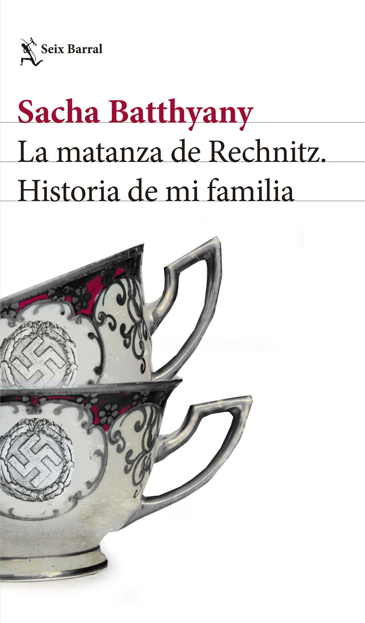 La matanza de Rechnitz: Historia de mi familia
