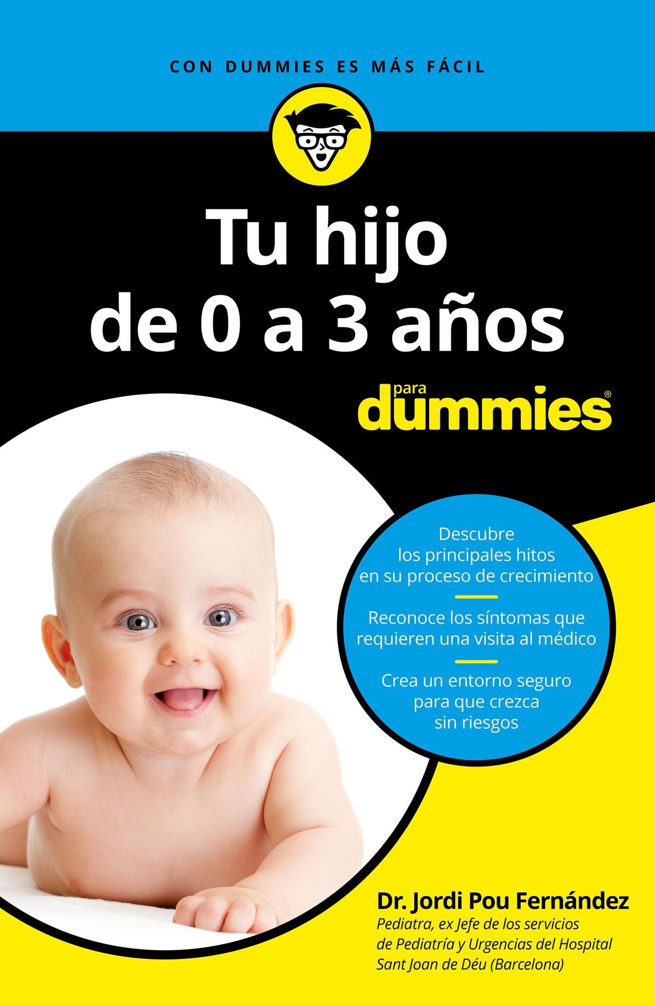 Tu hijo de 0 a 3 años para Dummies-2ª edición