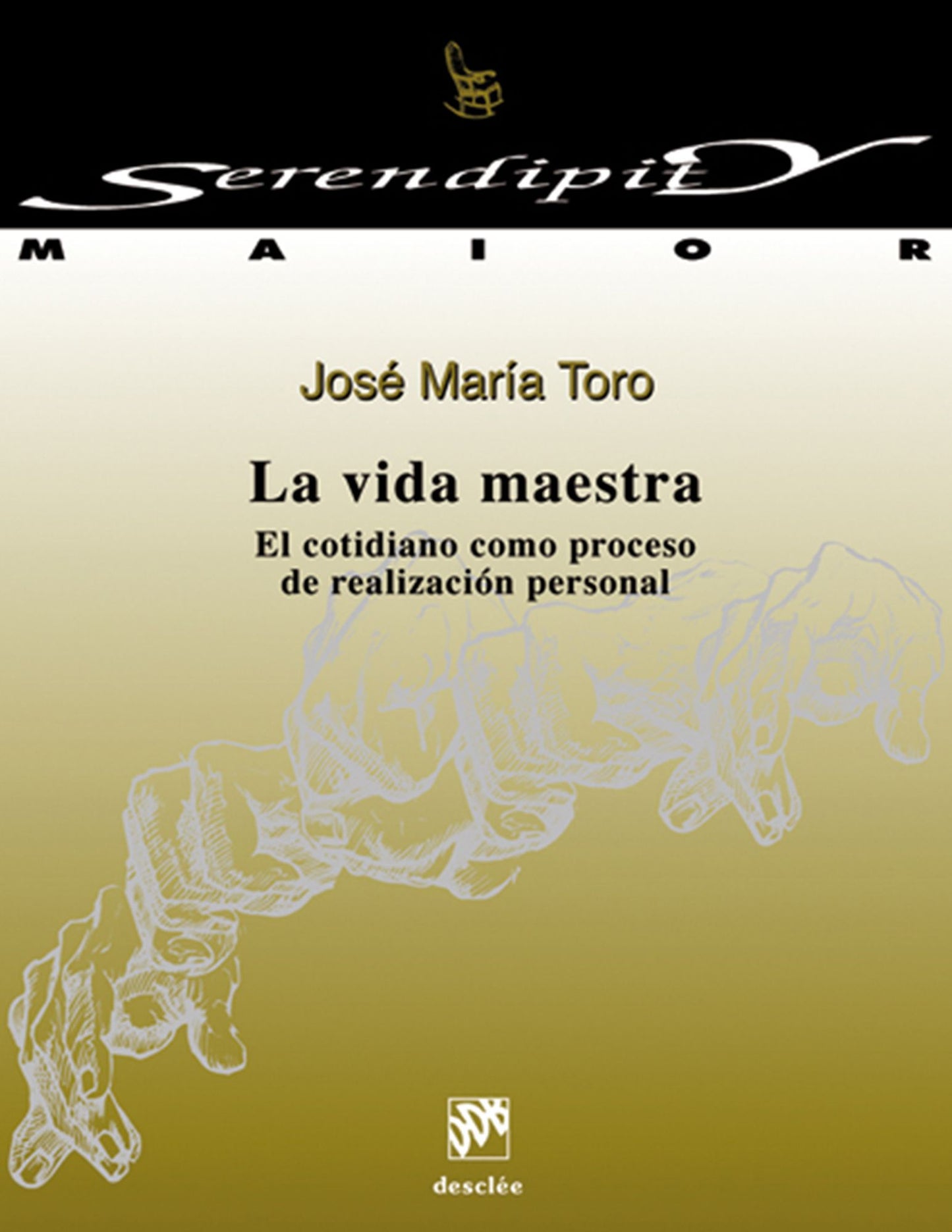 La vida maestra: El cotidiano como proceso de realización personal
