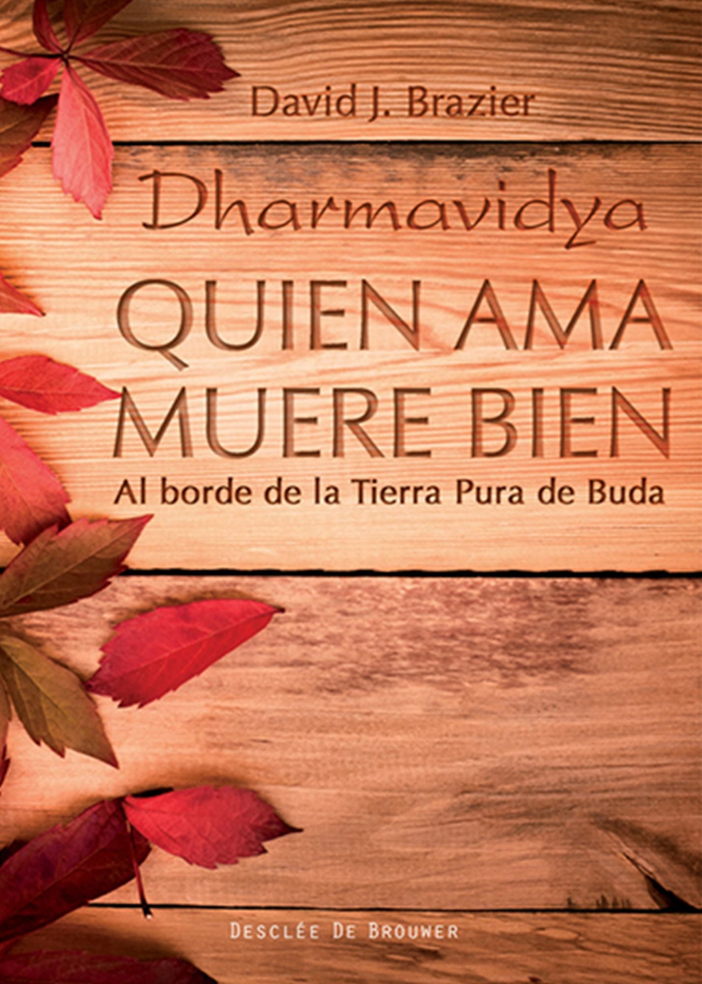 Quien ama muere bien: Al borde de la Tierra Pura de Buda