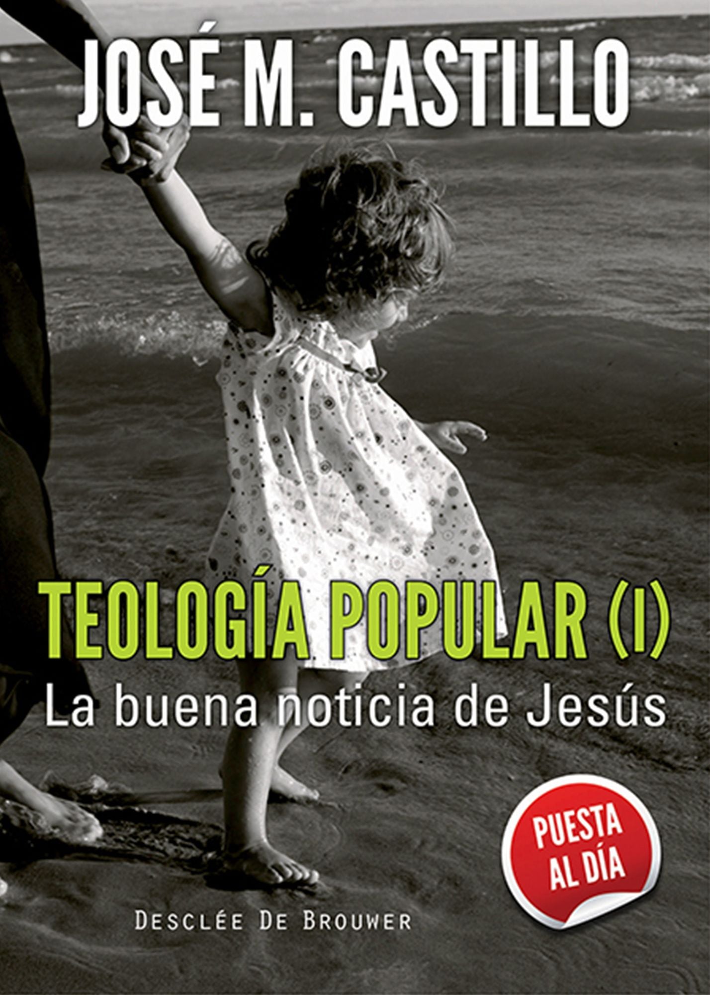 Teología popular (I): La buena noticia de Jesús
