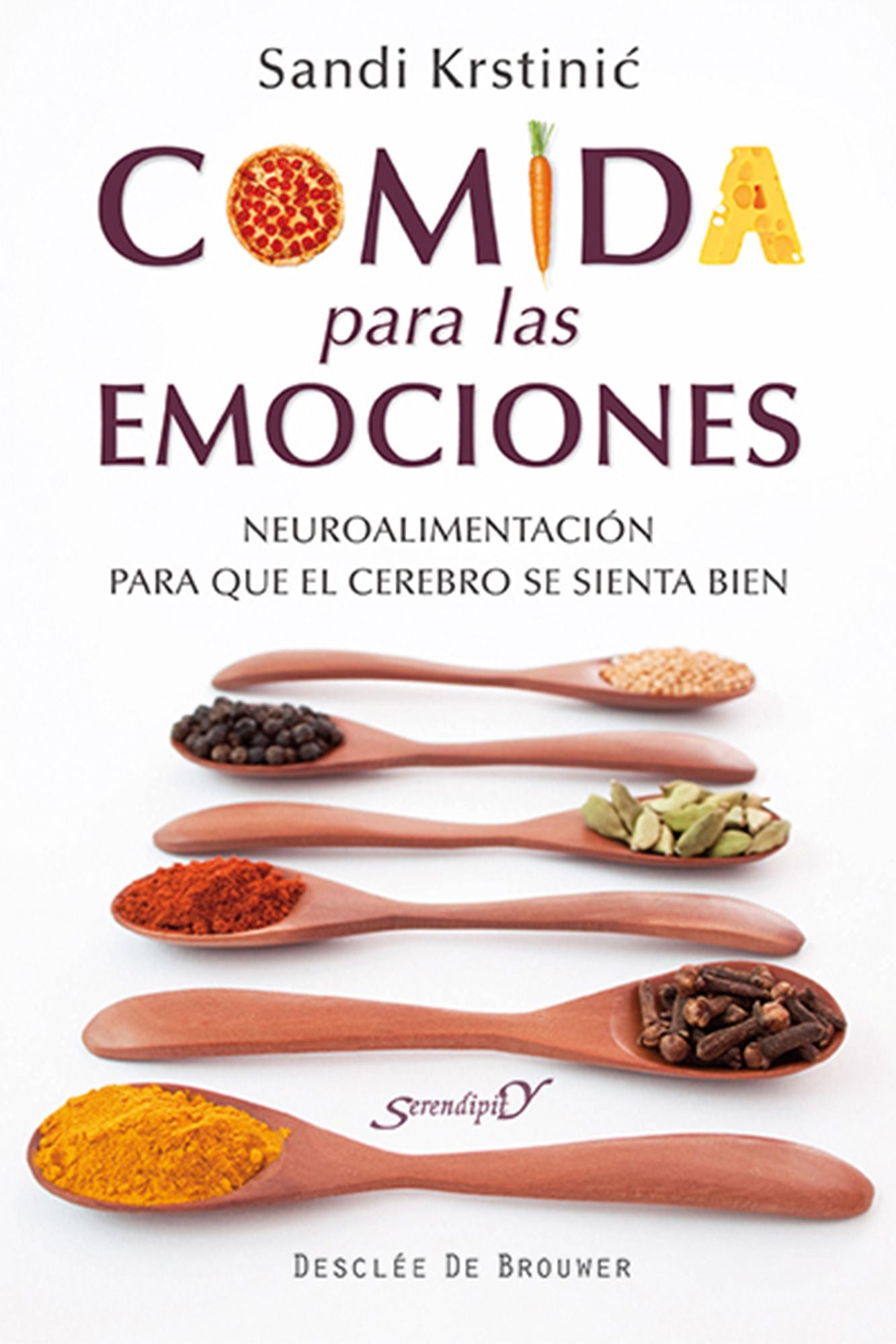 Comida para las emociones: Neuroalimentación para que el cerebro se sienta bien
