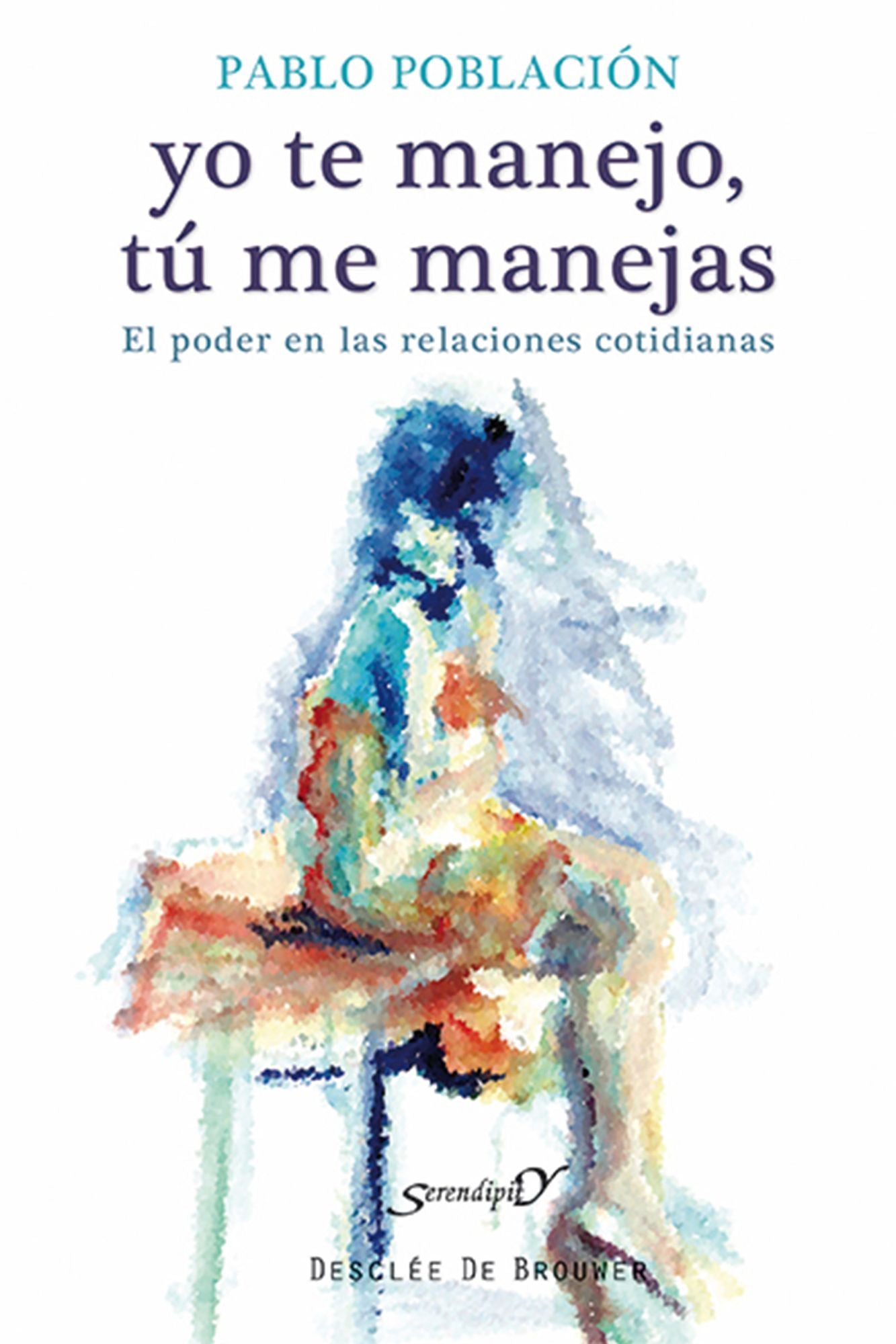 Yo te manejo, tú me manejas: El poder en las relaciones cotidianas