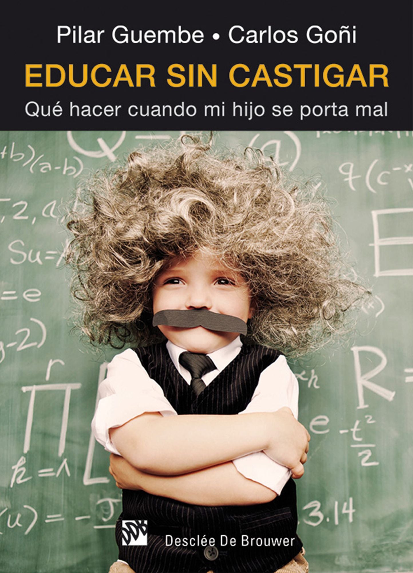 Educar sin castigar: Qué hacer cuando mi hijo se porta mal