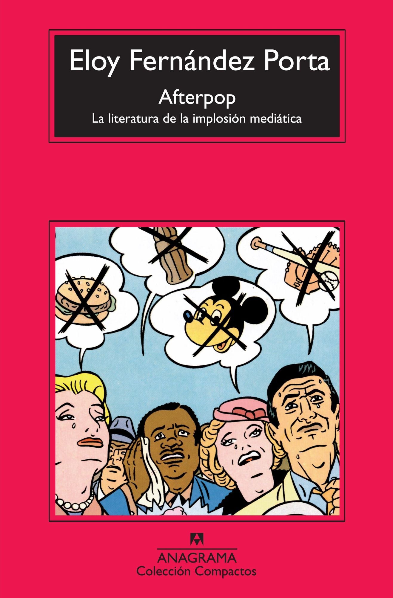 Afterpop: La literatura de la implosión mediática