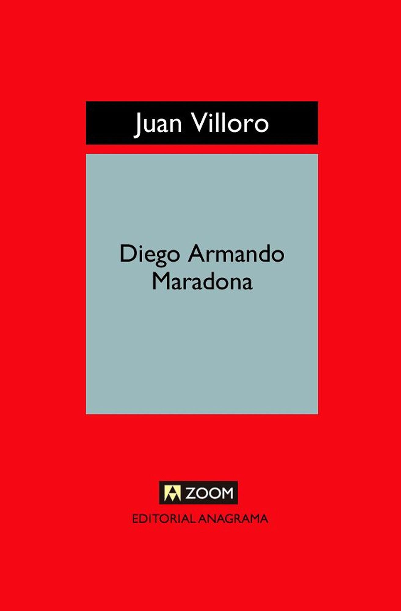 Diego Armando Maradona: Vida, muerte, resurrección y algo más.