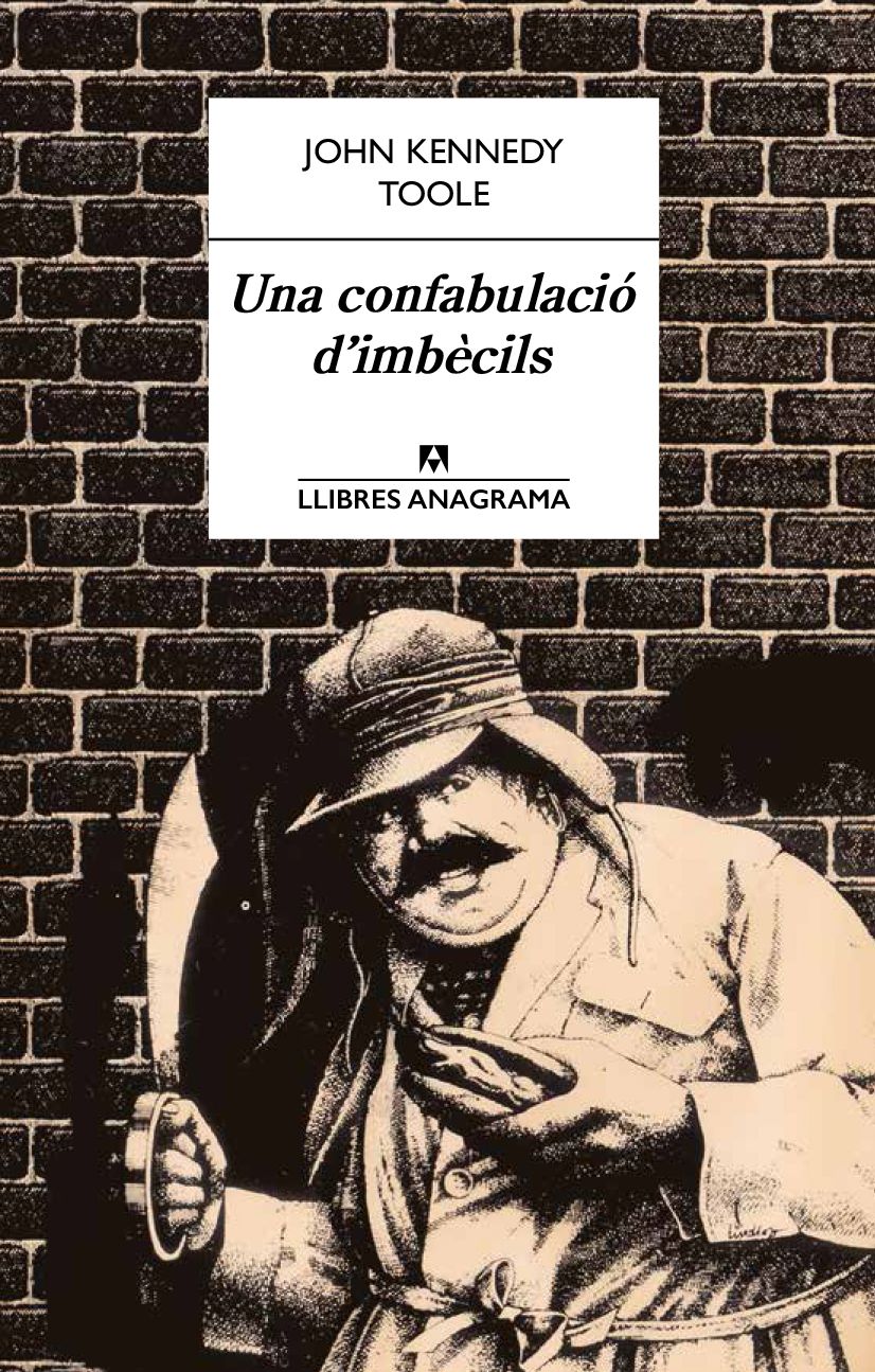 Una confabulació d'imbècils