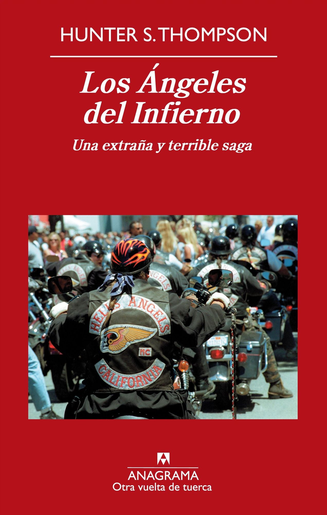 Los Ãngeles del Infierno: Una extraÃ±a y terrible saga
