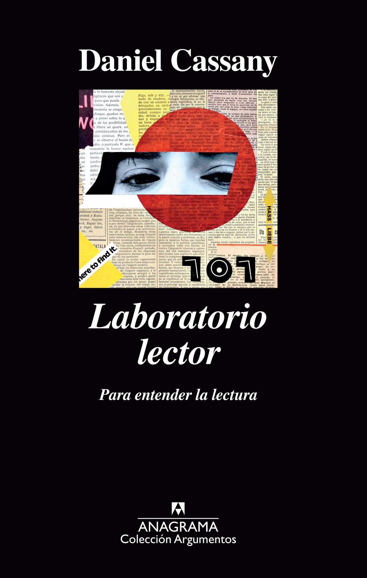 Laboratorio lector / Reader Laboratory : Para Entender La Lectura