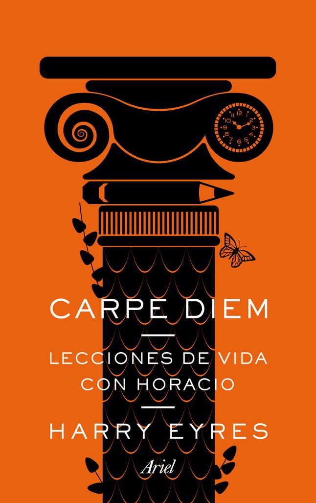 Carpe diem: Lecciones de vida con Horacio