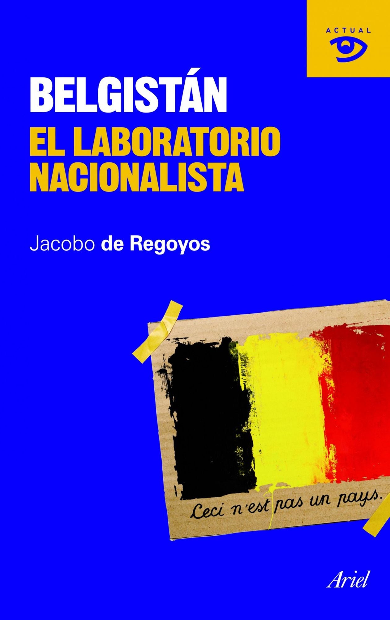Belgistán: El laboratorio nacionalista