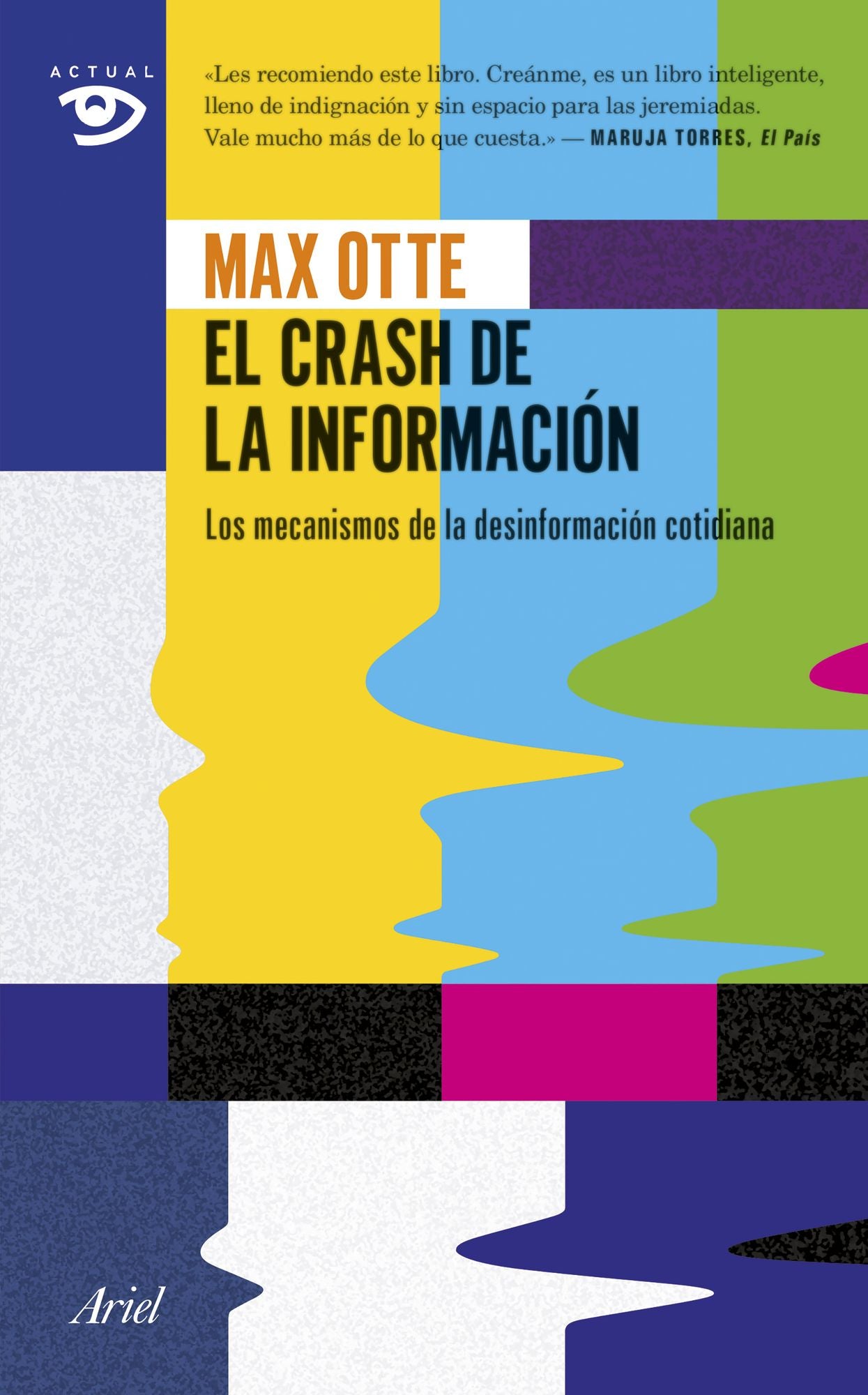 El crash de la información: Los mecanismos de la desinformación cotidiana