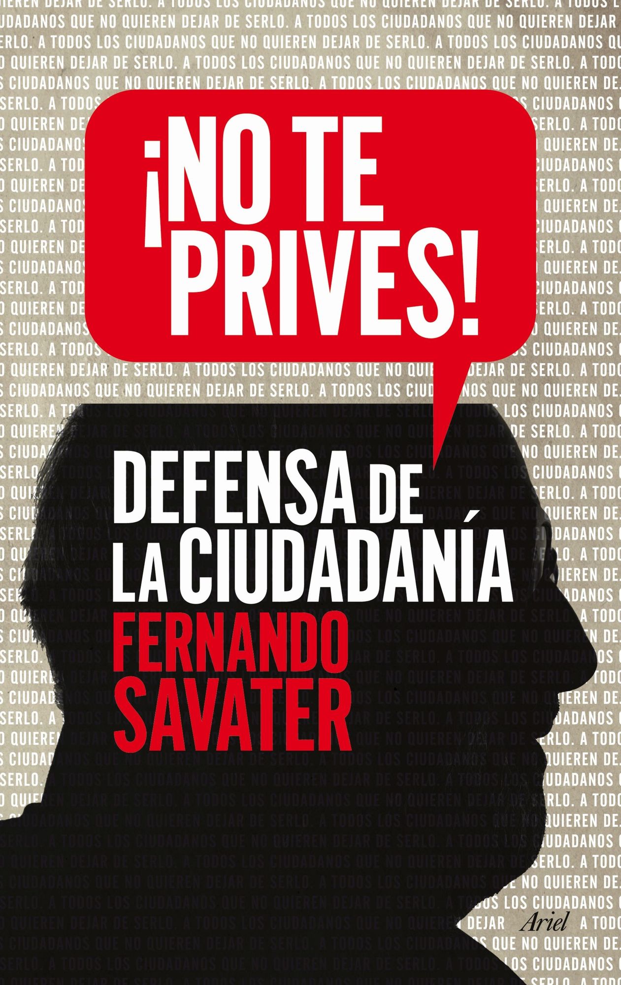 No te prives!: Defensa de la ciudadanía