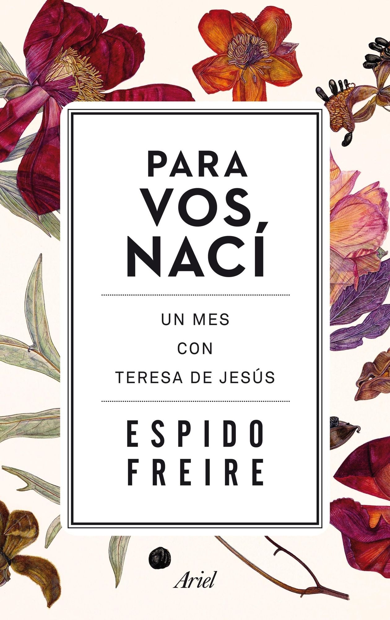 Para Vos nací: Un mes con Teresa de Jesús