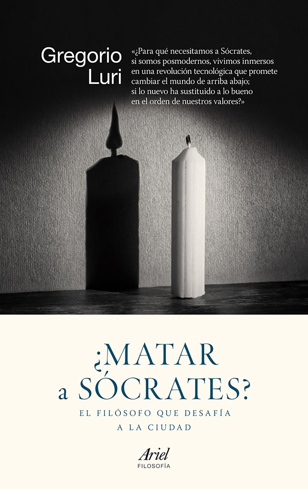 Matar a Sócrates?: El filósofo que desafía a la ciudad