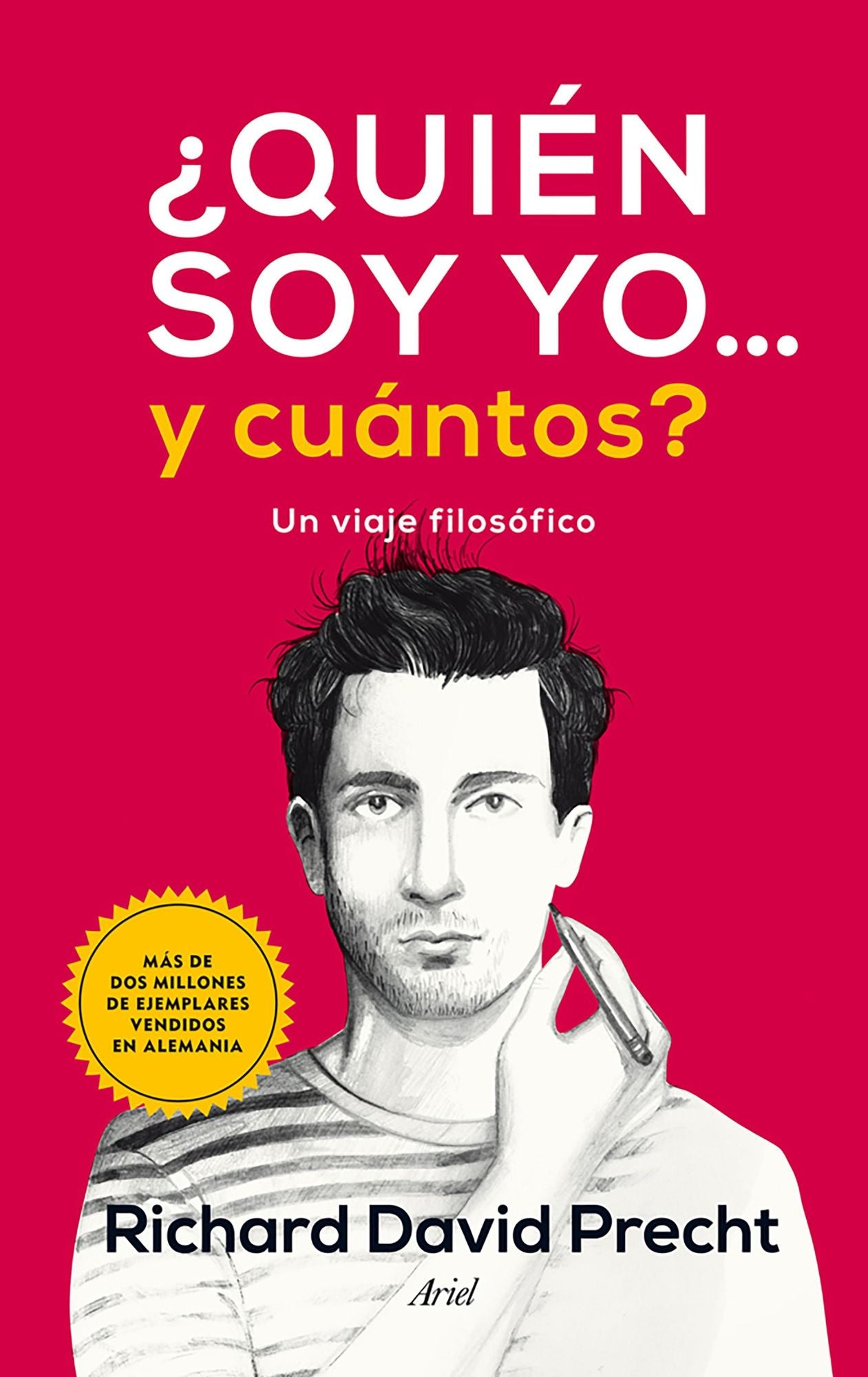 Quién soy yo y...cuántos?: Un viaje filosófico