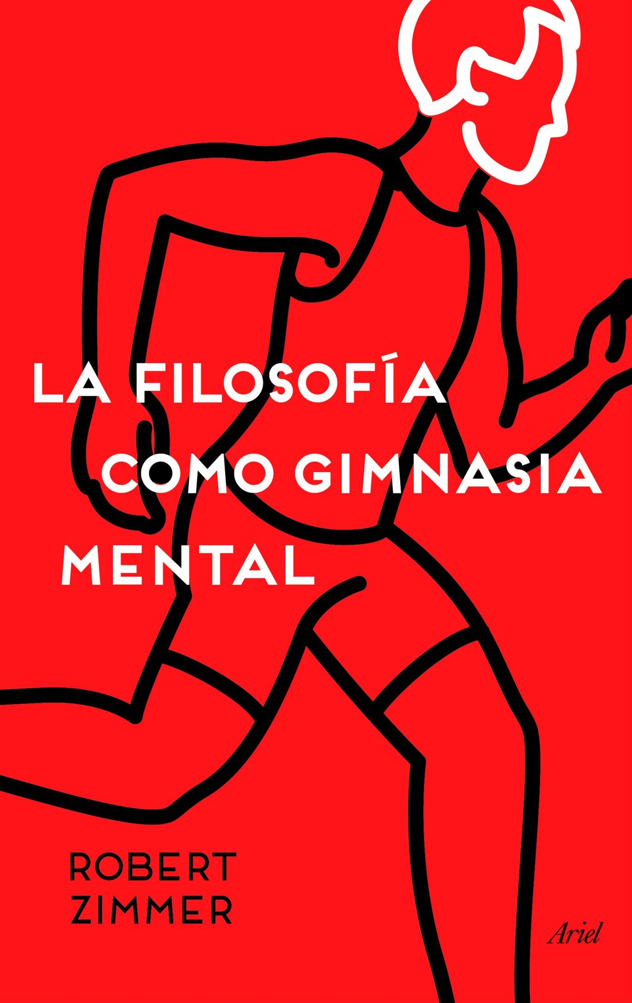 La filosofía como gimnasia mental: Preguntas, argumentos y juegos para pensar