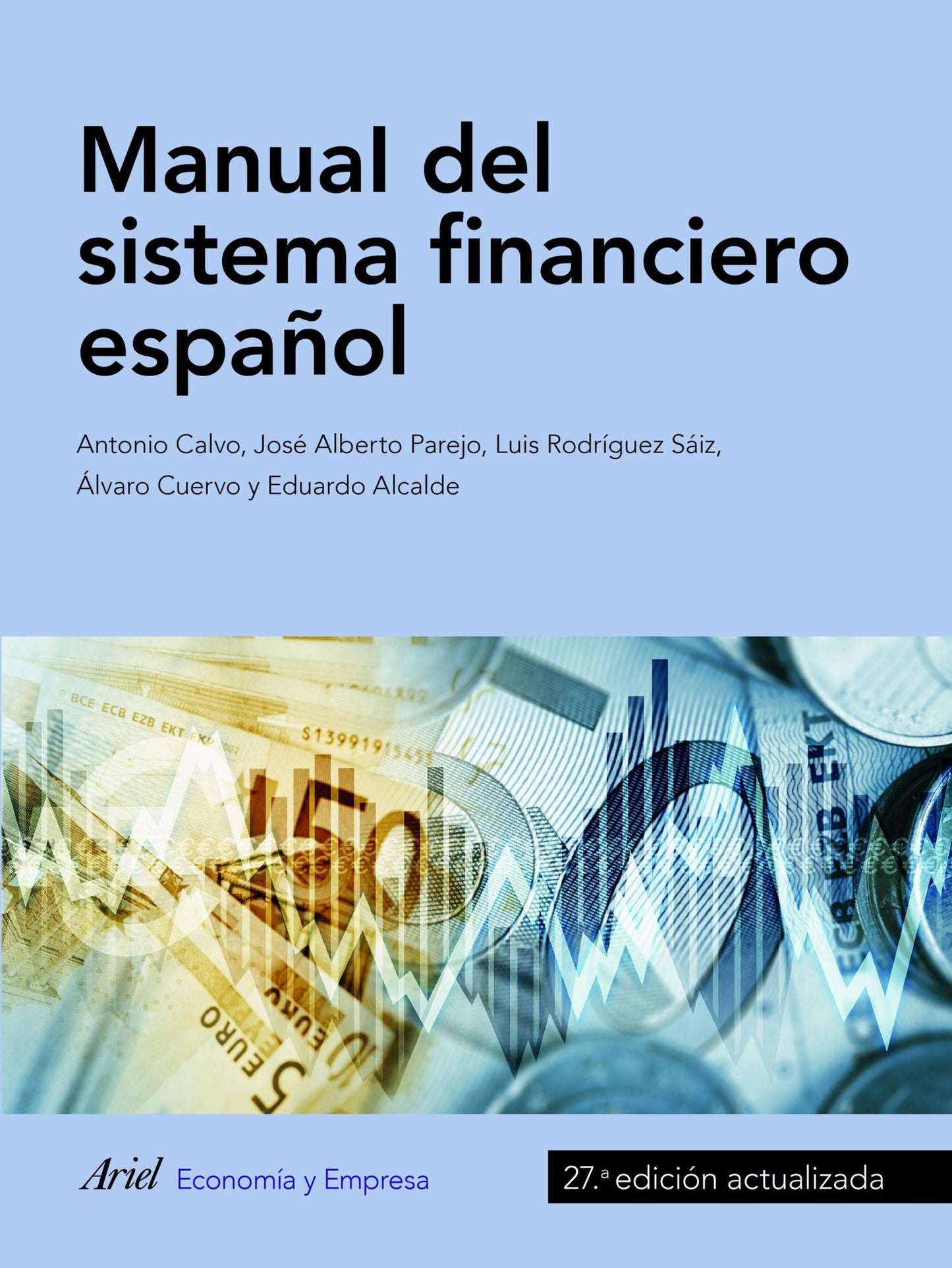 Manual del sistema financiero español: 26.ª edición actualizadad