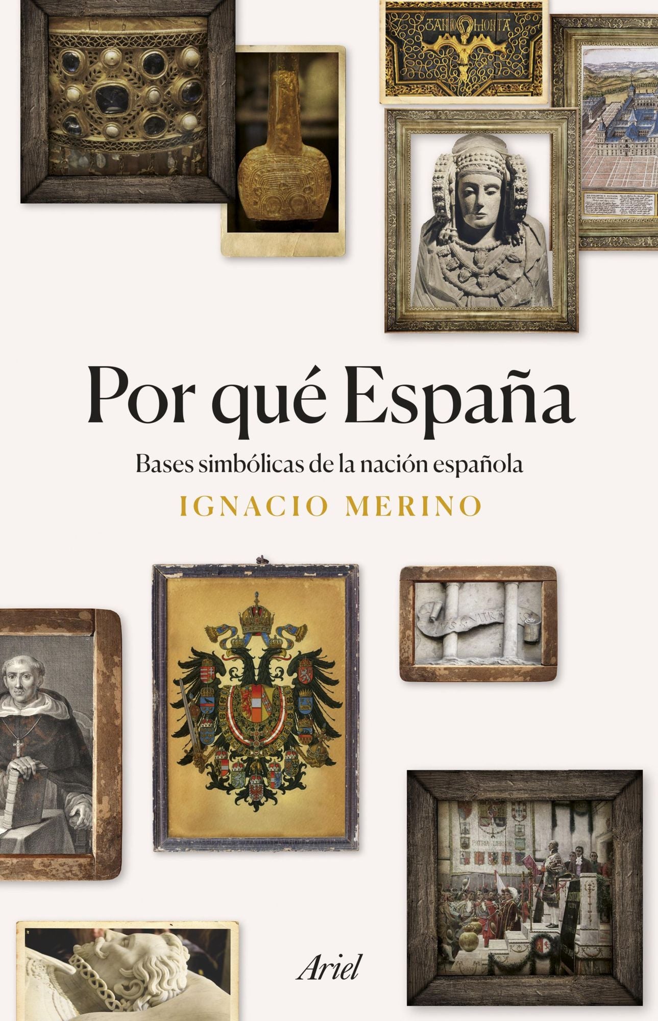 Por qué España: Una visión simbólica de la Historia