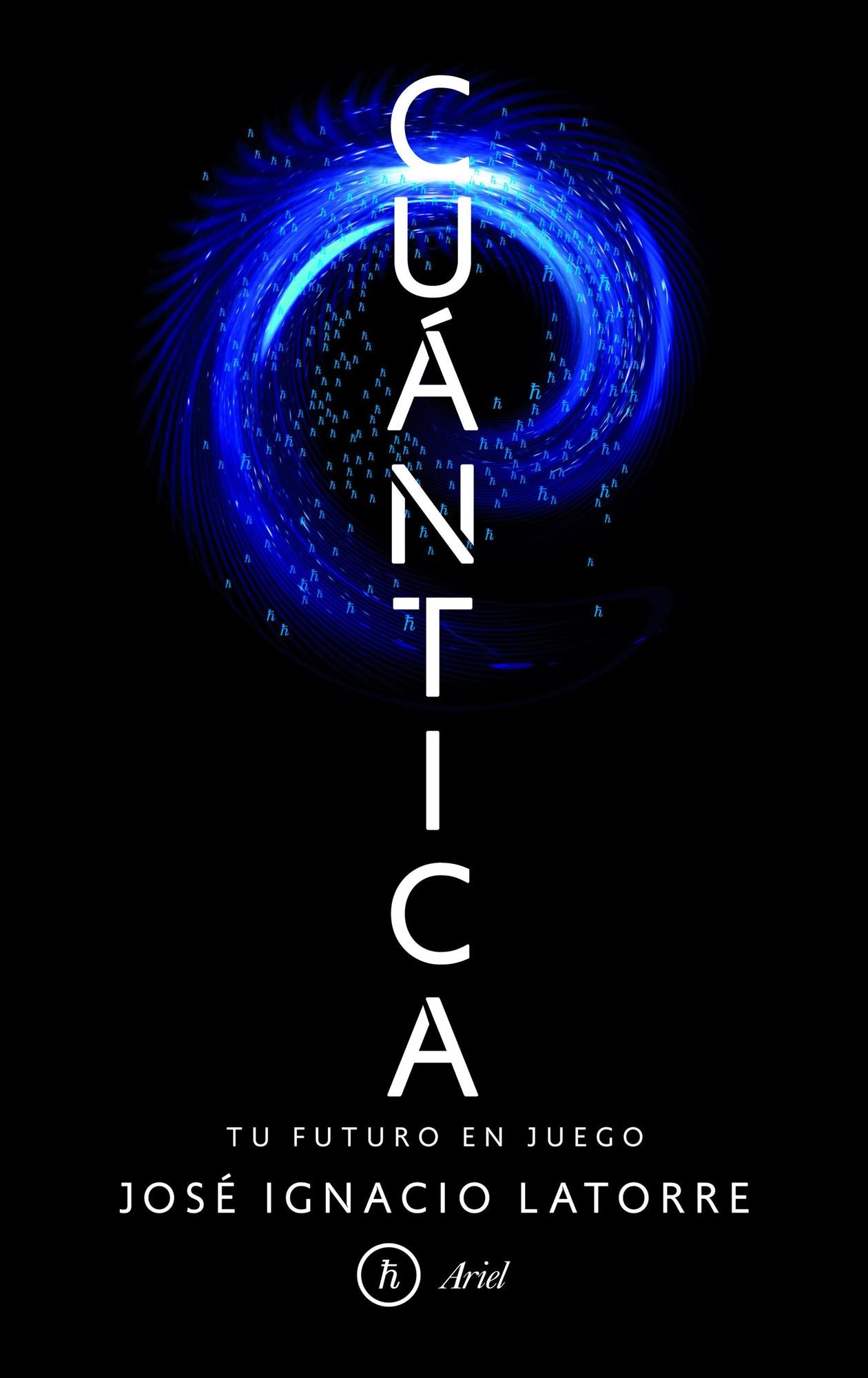 Cuántica: Tu futuro en juego