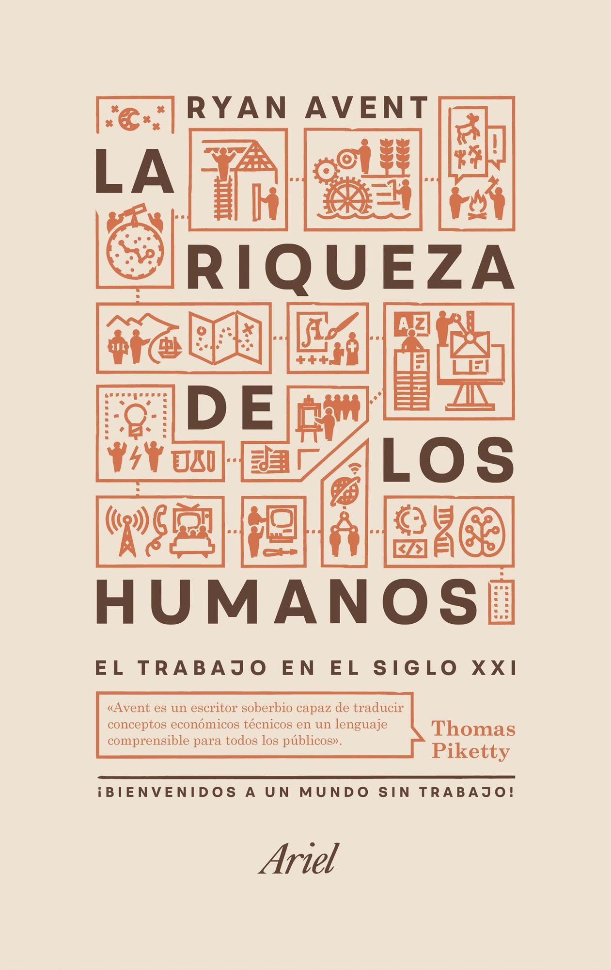 La riqueza de los humanos: El trabajo en el siglo XXI