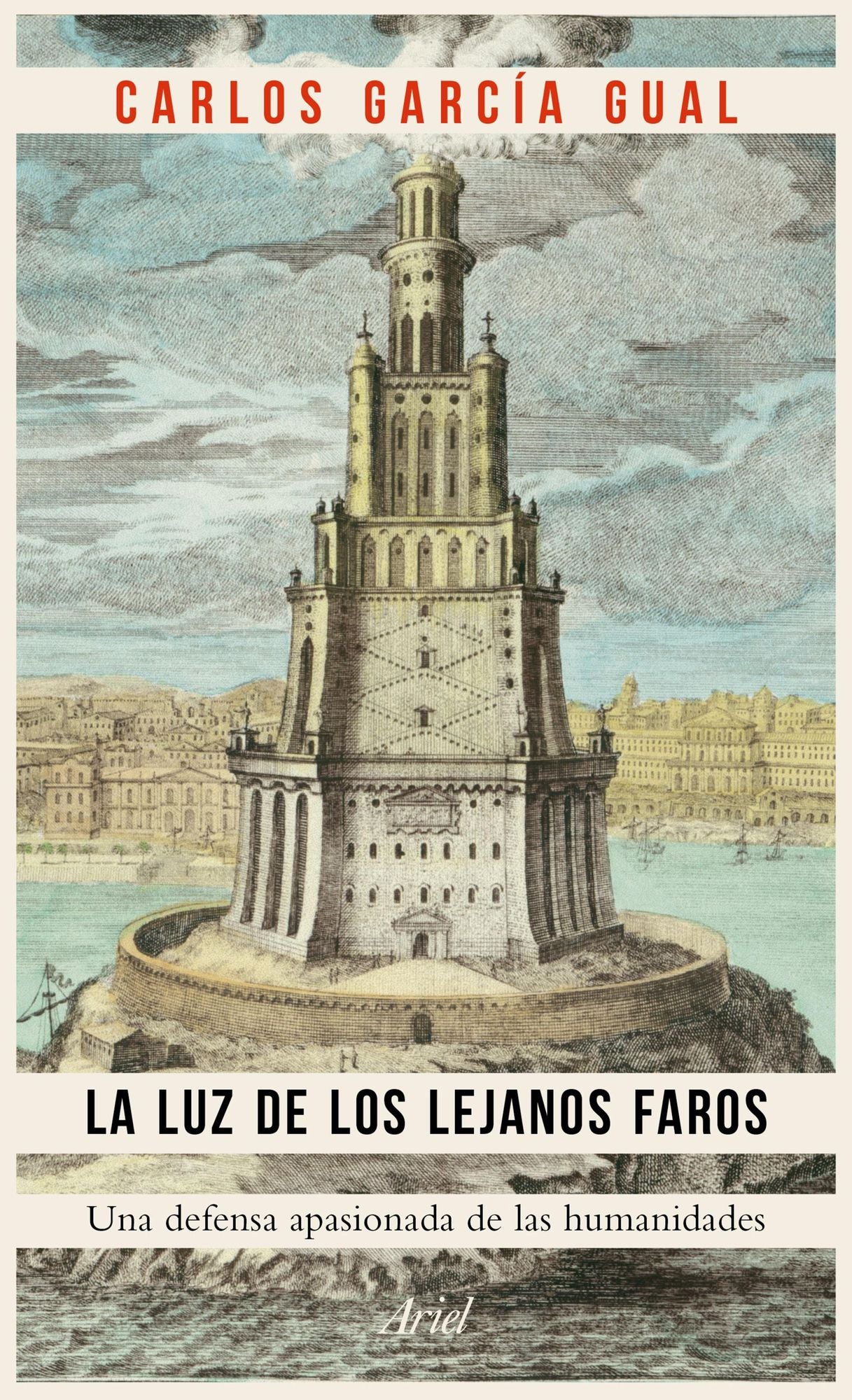 La luz de los lejanos faros: Una defensa apasionada de las humanidades